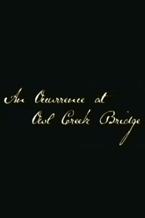 an occurrence at owl creek bridge