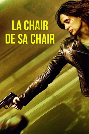 La chair de sa chair