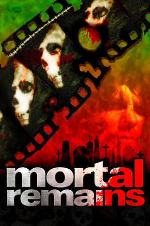 mortal remains