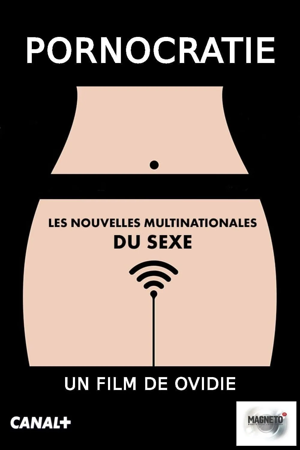 pornocratie: les nouvelles multinationales du sexe
