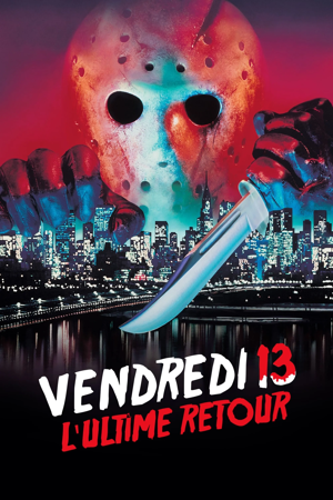 Vendredi 13 - Chapitre 8: L'ultime retour