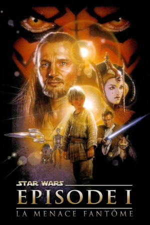 Star Wars: Épisode I - La menace fantôme