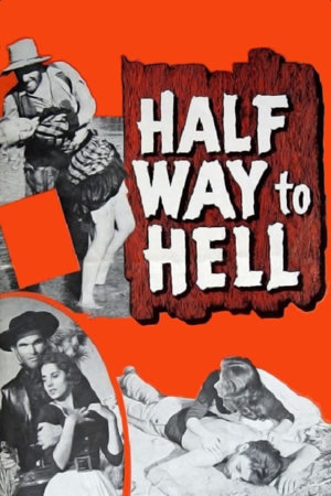 half way to hell
