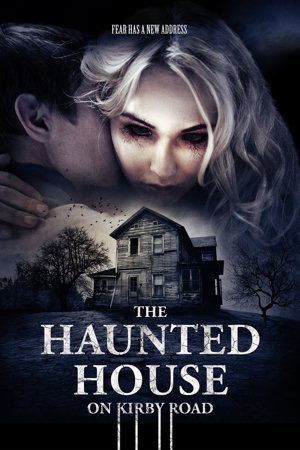 the haunted house on kirby road
