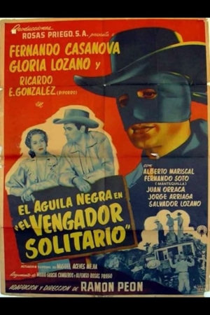 el aguila negra en 'el vengador solitario'