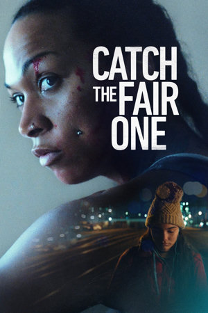 catch the fair one