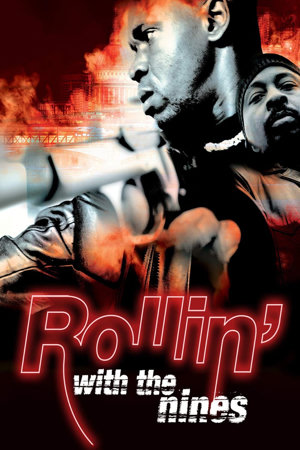 rollin' with the nines