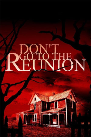 don't go to the reunion