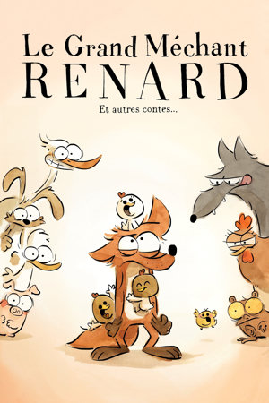 le grand méchant renard et autres contes...