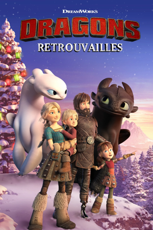 dragons : retrouvailles