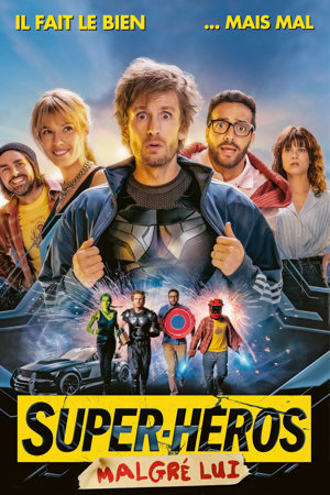 super-héros malgré lui