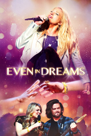 even in dreams