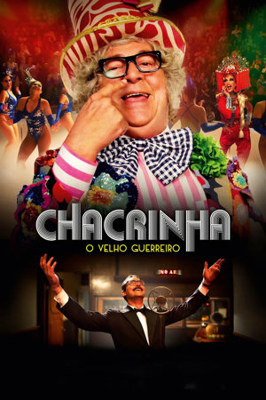 chacrinha: o velho guerreiro