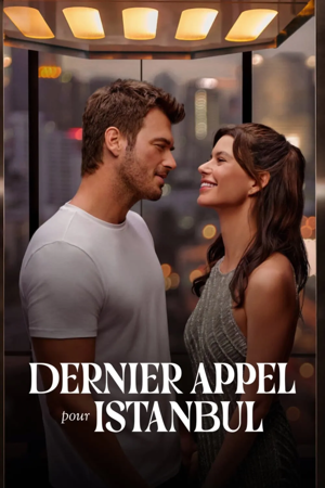 dernier appel pour istanbul