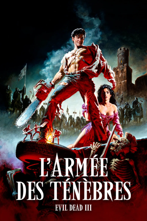 evil dead 3 : l'armée des ténèbres