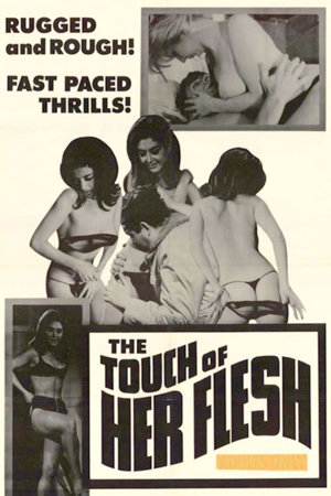 the touch of her flesh