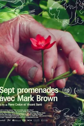 Sept Promenades avec Mark Brown