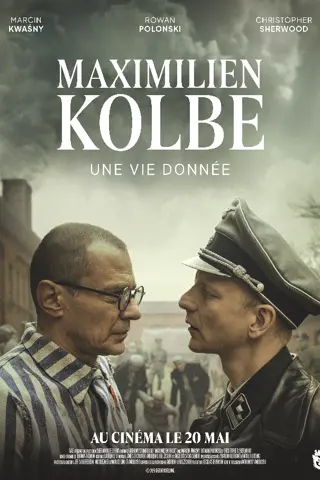 Maximilien Kolbe : une vie donnée