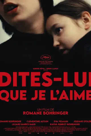 Dites-lui que je l'aime