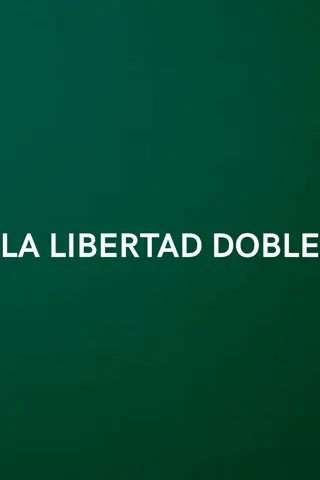La libertad doble