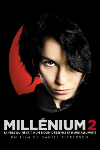 Millénium 2: La fille qui rêvait d'un bidon d'essence et d'une allumette