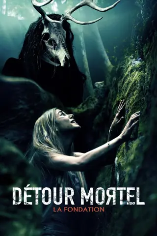 Détour mortel: La fondation