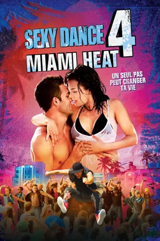 Sexy Dance 4: Miami Heat