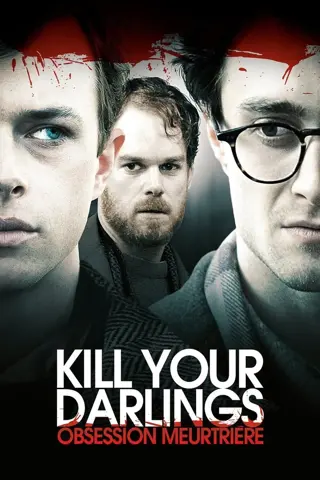 Kill Your Darlings: Obsession meurtrière