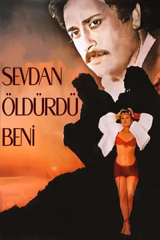 sevdan Öldürdü beni