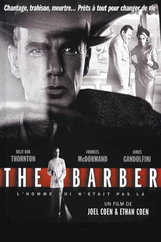 The barber: l'homme qui n'était pas là