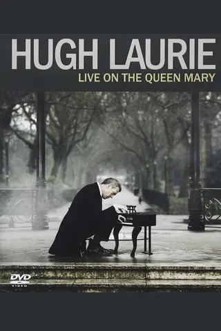 Hugh Laurie: Live On The Queen Mary