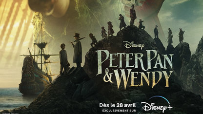 Disney+ : Peter Pan & Wendy se dévoile dans une bande annonce qui laisse rêveur