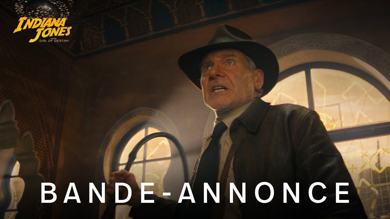 La 1ère bande-annonce du prochain Indiana Jones est arrivée, ça donne franchement envie !