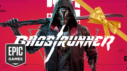 Ghostrunner : le beau cadeau d'Epic Games cette semaine !