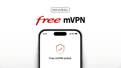 Free mVPN : un VPN offert avec ton forfait Free Mobile !