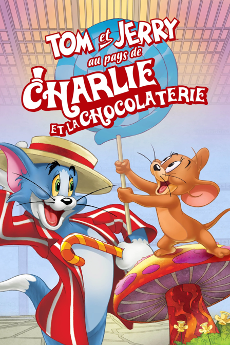 tom et jerry au pays de charlie et la chocolaterie