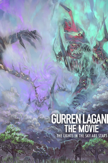 gurren lagann the movie 2 : the lights in the sky are stars