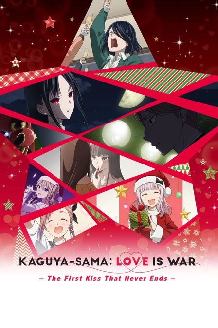 Kaguya-sama: Love Is War - The First Kiss That Never Ends