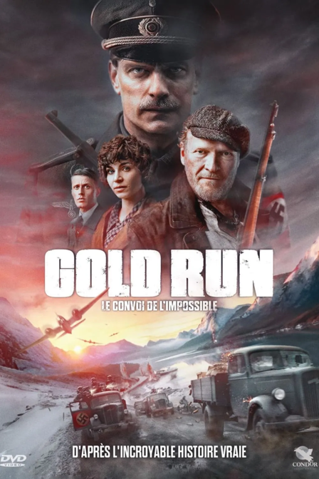 gold run : le convoi de l'impossible