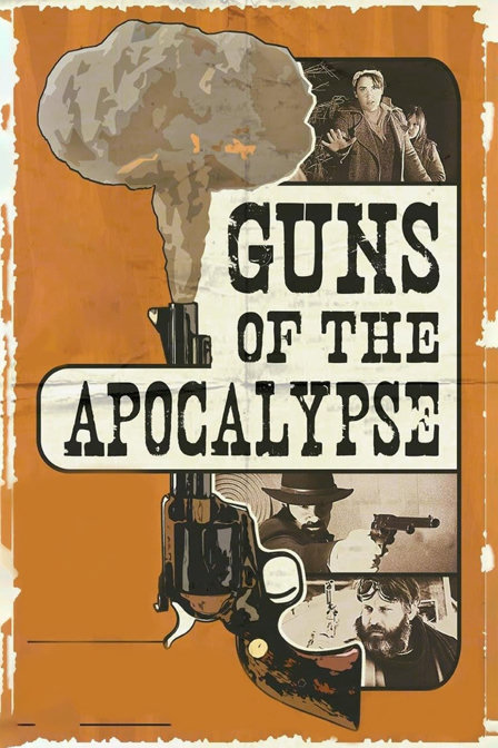 guns of the apocalypse