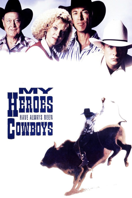 my heroes have always been cowboys