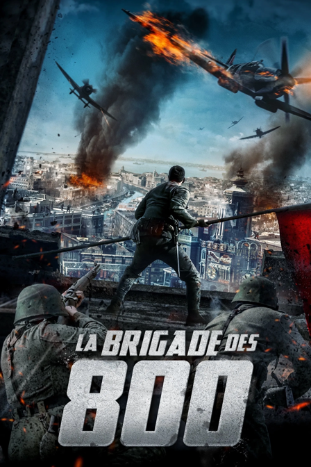 La brigade des 800