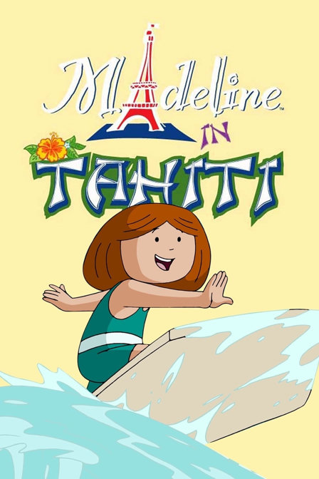 madeline in tahiti