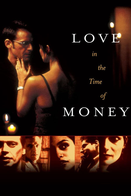 love in the time of money