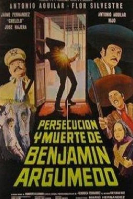 persecución y muerte de benjamín argumedo