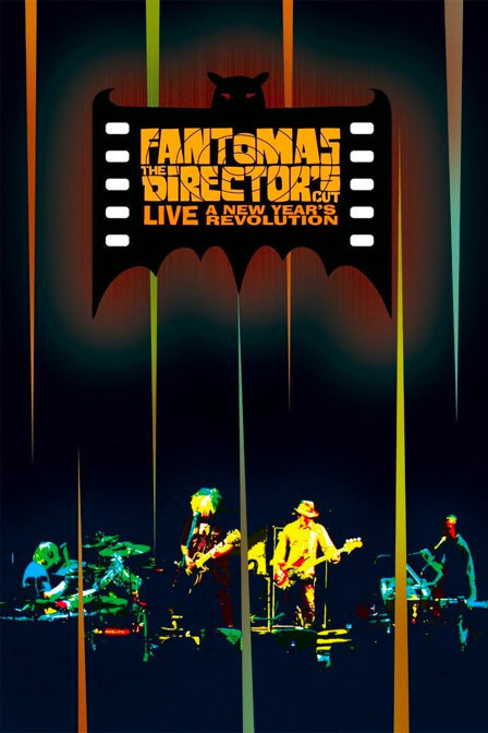 fantomas: the director's cut live - a new year's revolution