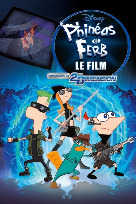phinéas et ferb, le film : voyage dans la 2ème dimension