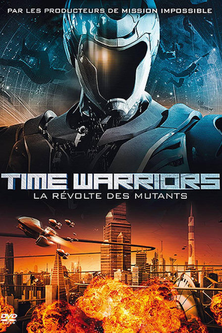 time warriors : la révolte des mutants (未來警察)