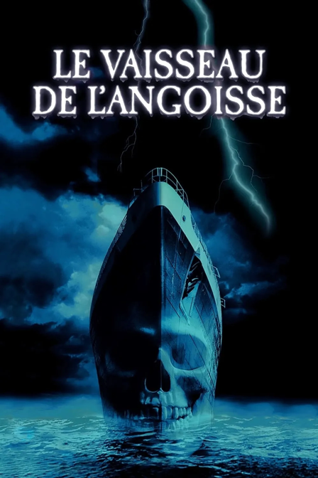 Le vaisseau de l'angoisse