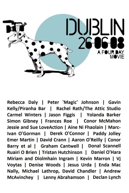 dublin 26.06.08: a film in 4 days